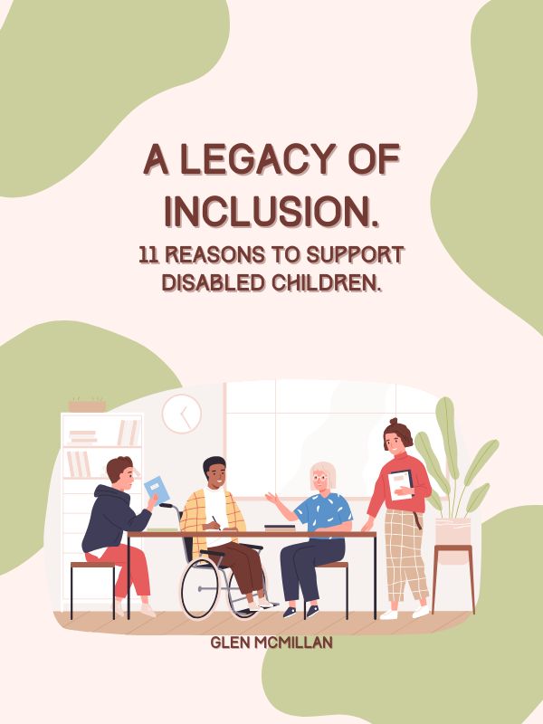 A Legacy of Inclusion