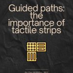 Guiding Paths The Essentials of Tactile Strips