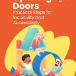 Opening Doors Practical Steps for Inclusivity and Accessibility