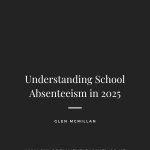 Understanding School Absenteeism