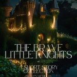 The Brave Little Knights - a short story collection