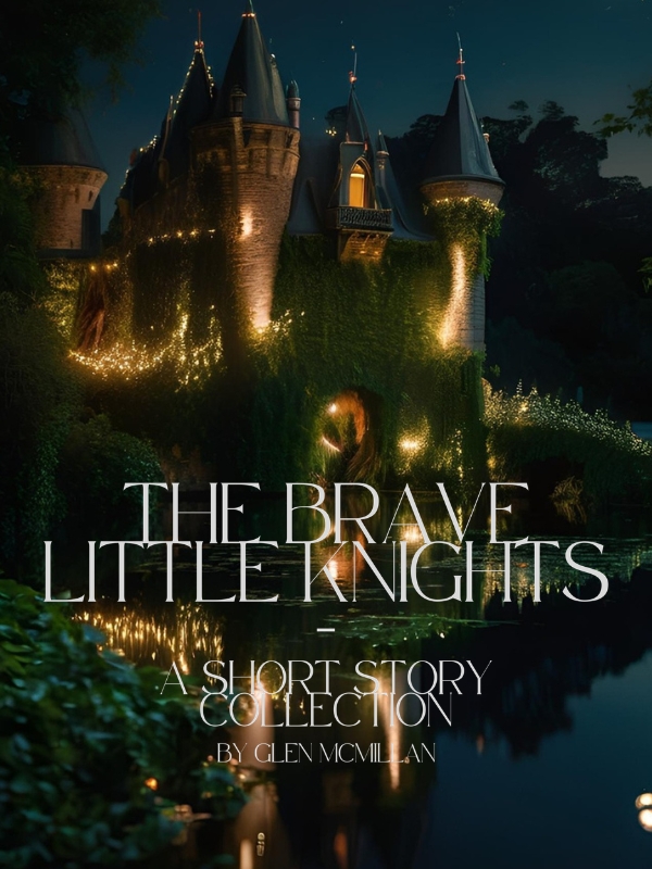 The Brave Little Knights - a short story collection